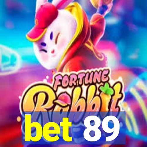 bet 89